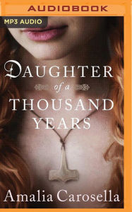 Title: Daughter of a Thousand Years, Author: Amalia Carosella