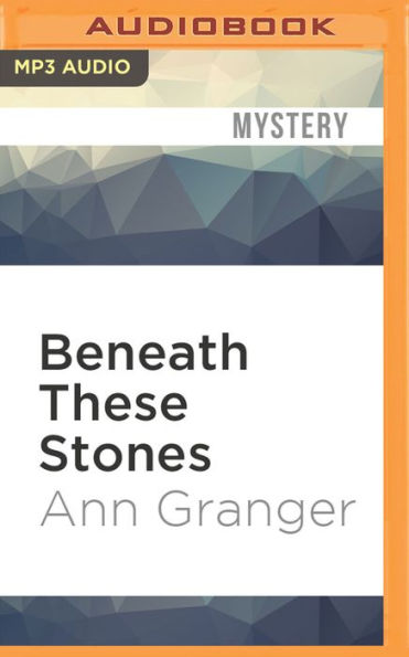 Beneath These Stones (Mitchell and Markby Mystery #12)