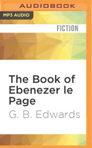 Title: The Book of Ebenezer le Page, Author: G. B. Edwards