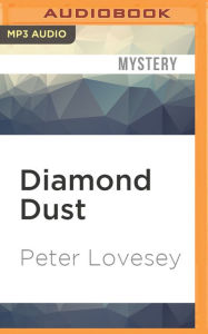 Title: Diamond Dust (Peter Diamond Series #7), Author: Peter Lovesey