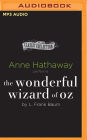 The Wonderful Wizard of Oz (Oz Series #1)