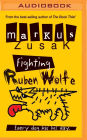 Fighting Ruben Wolfe (Wolfe Brothers Trilogy Series #2)