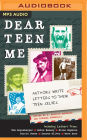 Dear Teen Me: Authors Write Letters to Their Teen Selves