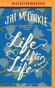 Title: Life After Life, Author: Jill McCorkle