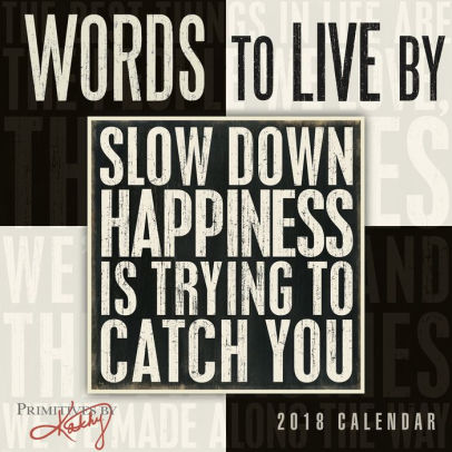 2018 Words To Live By Primitives Kathy Mini Calendar 2018 Words To Live By Primitives Kathy Mini Calendar
