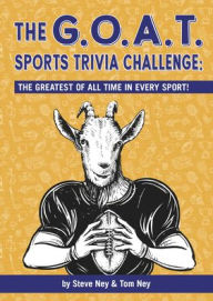 Title: The GOAT Sports Trivia Book, Author: Steve Nye