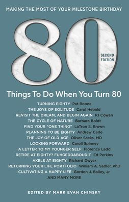 80 Things To Do When You Turn 80, 2nd Edition