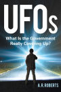 Ufos: What Is the Government Really Covering Up?