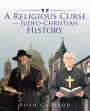 A Religious Curse - Judeo-Christian History