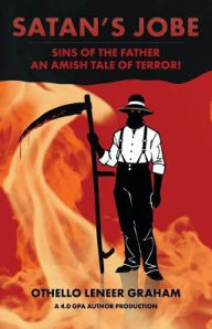 Title: Satan's Jobe: Sins of the Father, Author: OTHELLO LENEER GRAHAM
