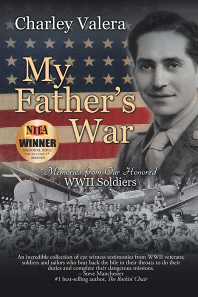 My Father's War: Memories from Our Honored Wwii Soldiers