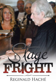 Title: Stage Fright, Author: Reginald Hachï