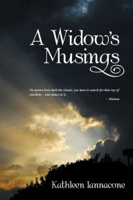 Title: A Widow'S Musings, Author: Kathleen Iannacone