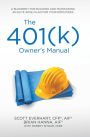 The 401(K) Owner'S Manual: Preparing Participants, Protecting Fiduciaries