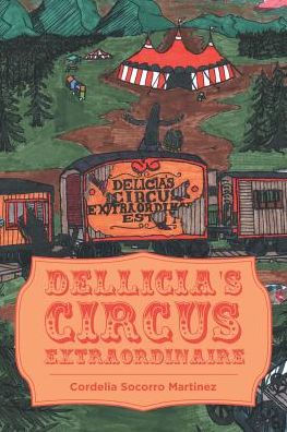 Dellicia's Circus Extraordinaire