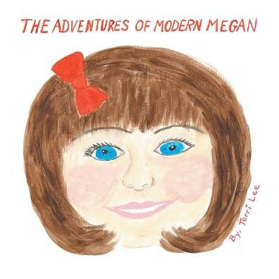 The Adventures of Modern Megan