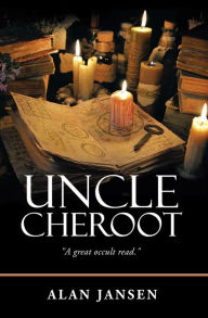 Title: Uncle Cheroot, Author: Alan Jansen