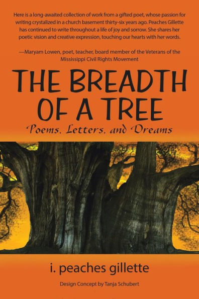 The Breadth of a Tree: Poems, Letters, and Dreams
