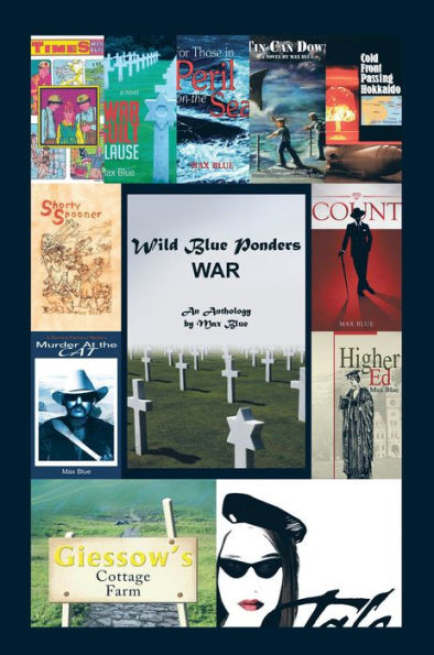 Wild Blue Ponders: War