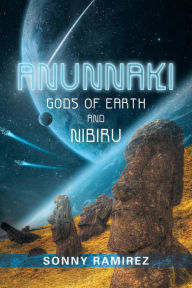 Title: Anunnaki, Author: Sonny Ramirez