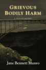 Grievous Bodily Harm (A Toni Day Mystery)