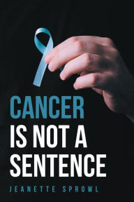 Title: Cancer Is Not a Sentence, Author: Vinzenz Hladky