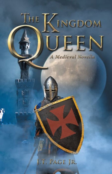 The Kingdom Queen: A Medieval Novella