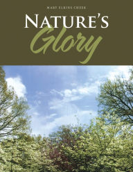 Title: Nature'S Glory, Author: Mary Elkins Cheek