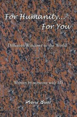 For Humanity ... For You: Different Windows to the World