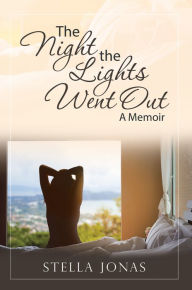 Title: The Night the Lights Went Out: A Memoir, Author: Joshua Sinclair-Evans