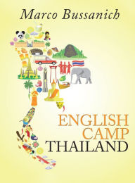 Title: English Camp Thailand, Author: Marco Bussanich