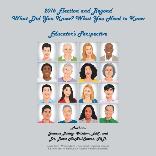 2016 Election and Beyond: What Did You Know? Need to Know: Educator'S Perspective