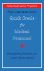 Quick Creole for Medical Personnel: Hope Literature, Haitian Creole Medical Phrasebook