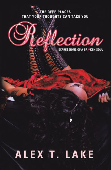 Reflection: Expressions of a Broken Soul