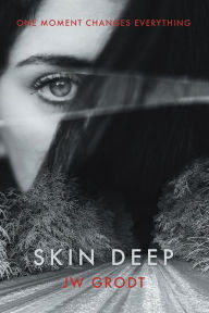 Title: Skin Deep, Author: JW Grodt