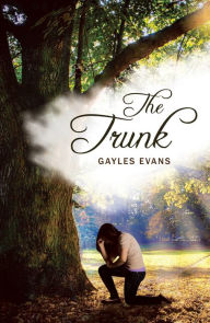Title: The Trunk, Author: Gayles Evans