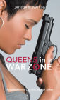 Queens in a War Zone: Neighborhoods Can Also Be War Zones