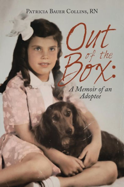 Out of the Box: a Memoir an Adoptee