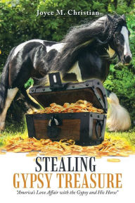 Title: Stealing Gypsy Treasure: 