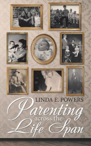 Parenting Across the Life Span