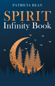 Title: SPIRIT Infinity Book, Author: Patricia Bean