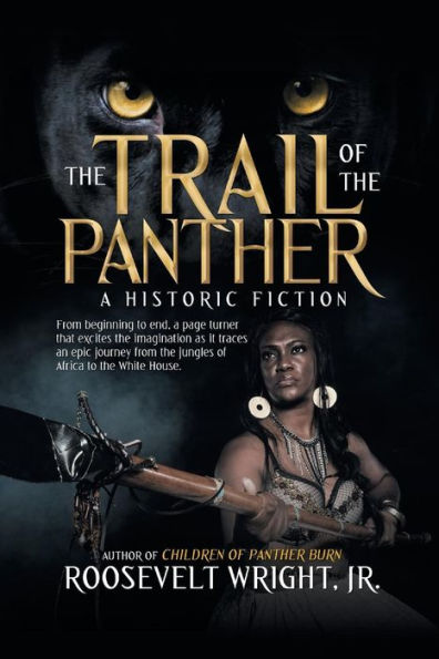 The Trail of the Panther: A Historic Fiction