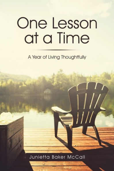 One Lesson at A Time: Year of Living Thoughtfully