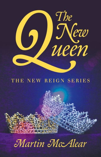 The New Queen: Reign Series