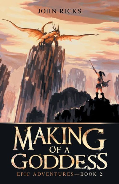 Making of a Goddess: Epic Adventures-Book 2