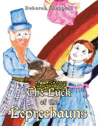 Title: The Luck of the Leprechauns, Author: Deborah Sheppard