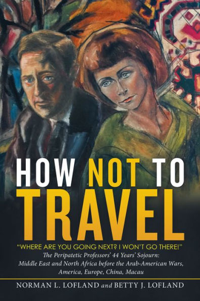 How Not to Travel: 