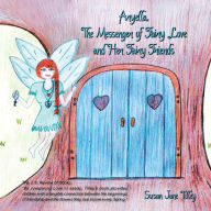 Title: Aryella, the Messenger of Fairy Love and Her Fairy Friends, Author: Susan Jane Tilley