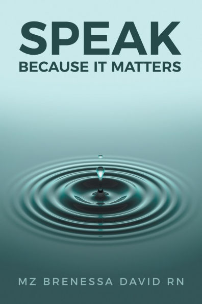 Speak Because It Matters