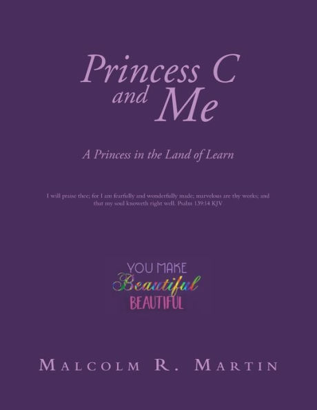 Princess C and Me: A the Land of Learn